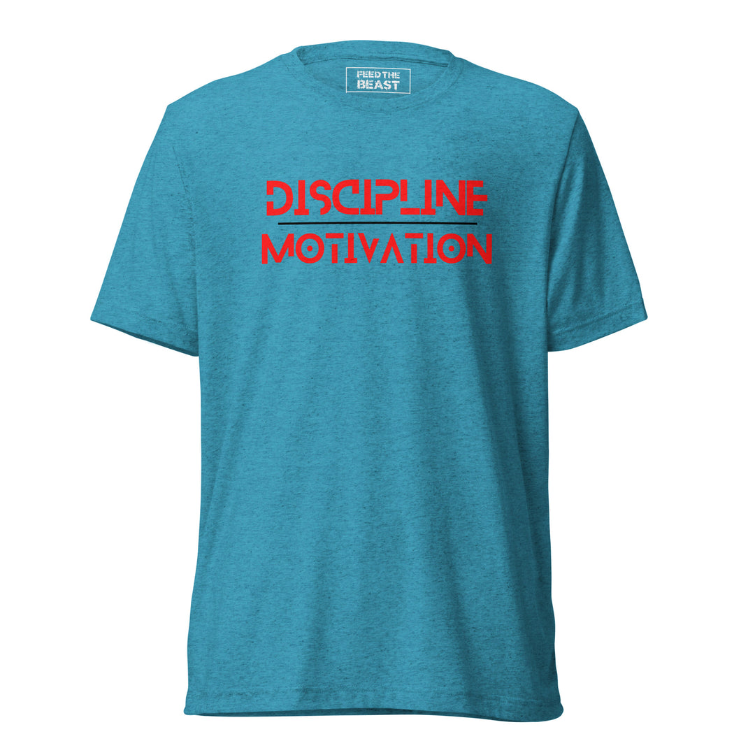 Discipline Over Motivation T- Shirt