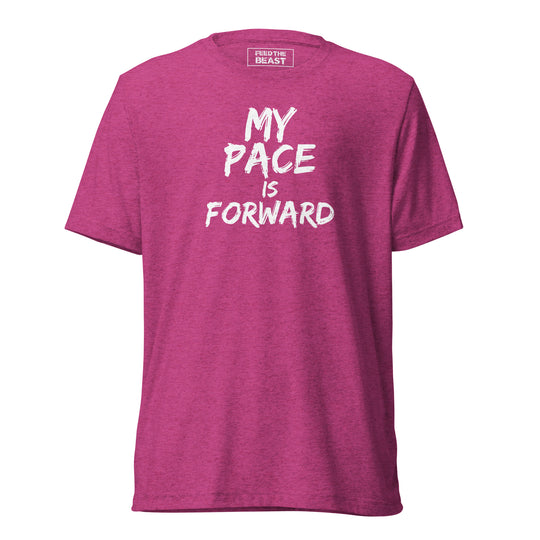 My Pace Is Forward t-shirt