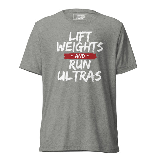 Lift Weights And Run Ultras T- Shirts