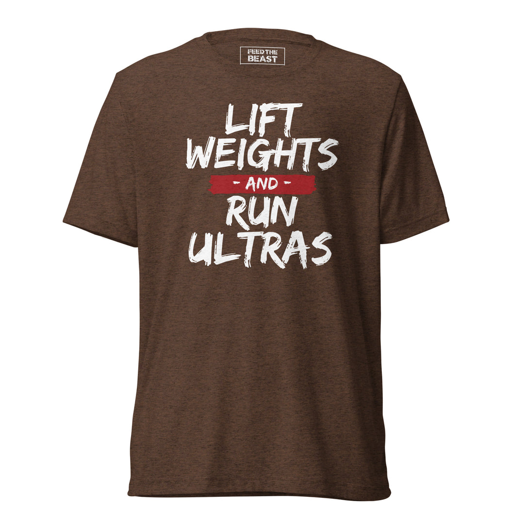 Lift Weights And Run Ultras T- Shirts