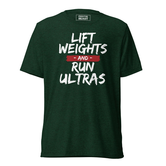 Lift Weights And Run Ultras T- Shirts